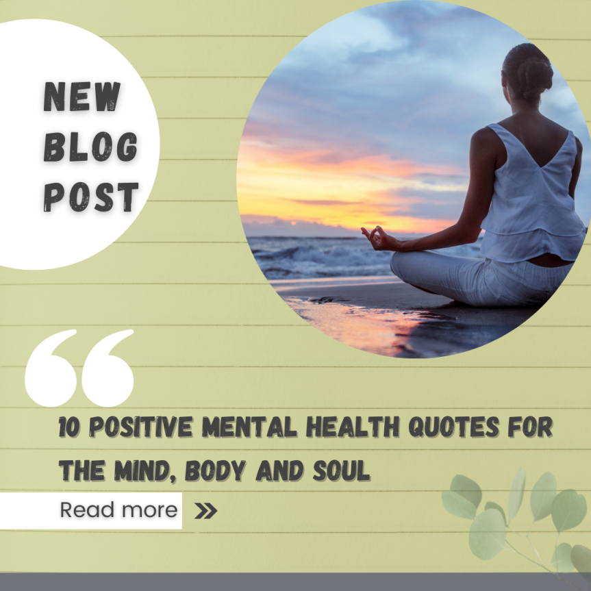 10 Positive Mental Health Quotes to Check Out!